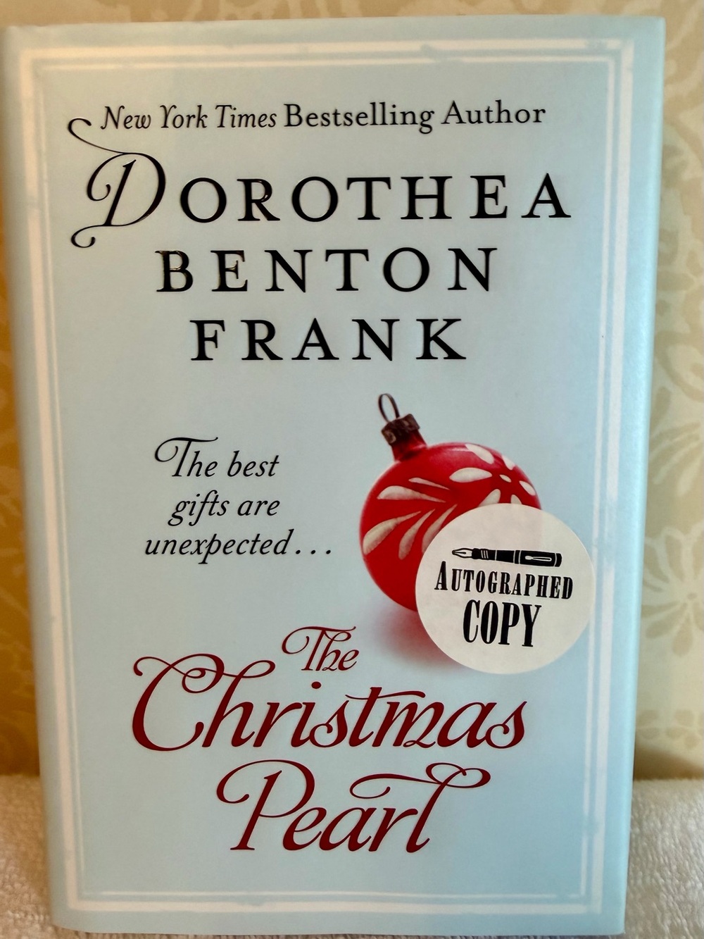 SIGNED The Christmas Pearl Dorothea Benton Frank 2007 First Edition 1st Printing